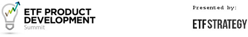 ETF Product Development Summit 2015