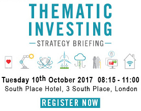 Thematic Investing - Tuesday 10th October 2017 - South Place Hotel, Lonson
